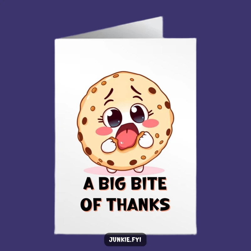 Free Printable Thank You Card: Foodie Bites Giant Cookie - Funny Downloadable Gift